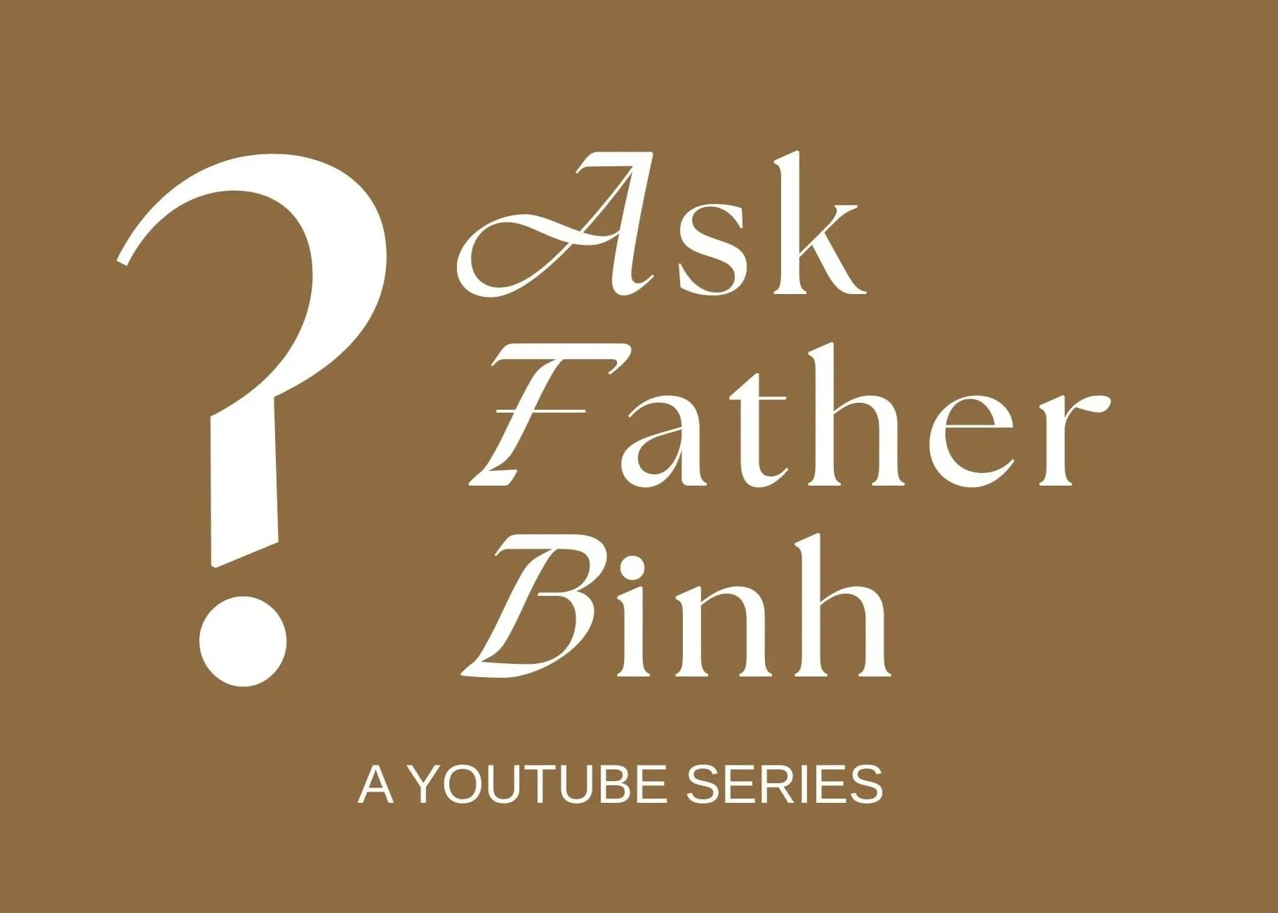 Graphic for a YouTube series titled "Ask the Pastor" with a brown background and white text.