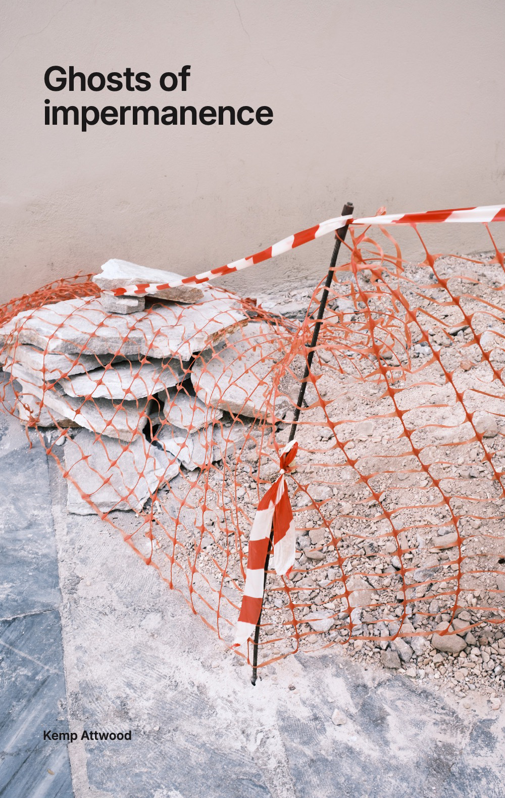 Ghosts of impermanence