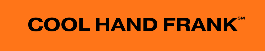 COOL HAND FRANK