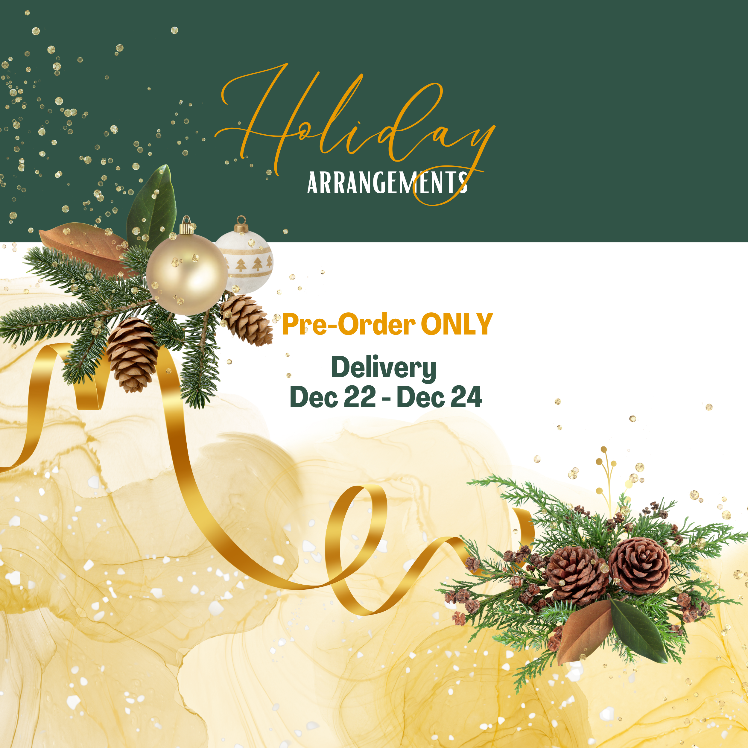 Holiday Arrangements Pre-Orders ONLY