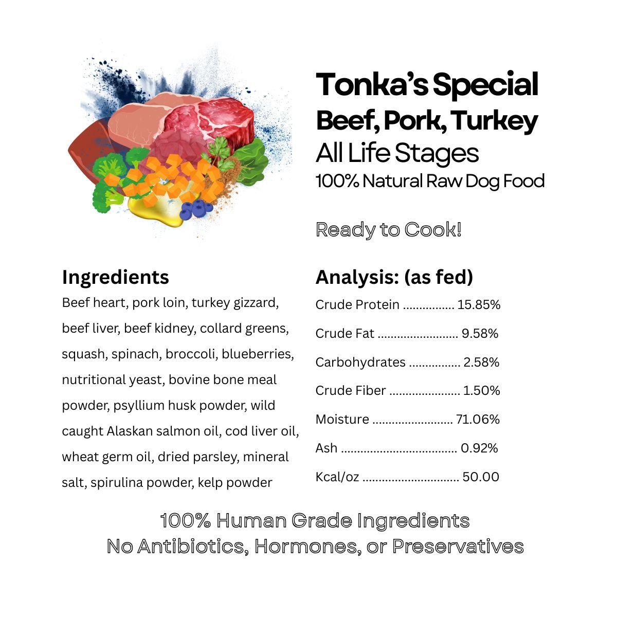 Tonka's Special - Ready to Cook!