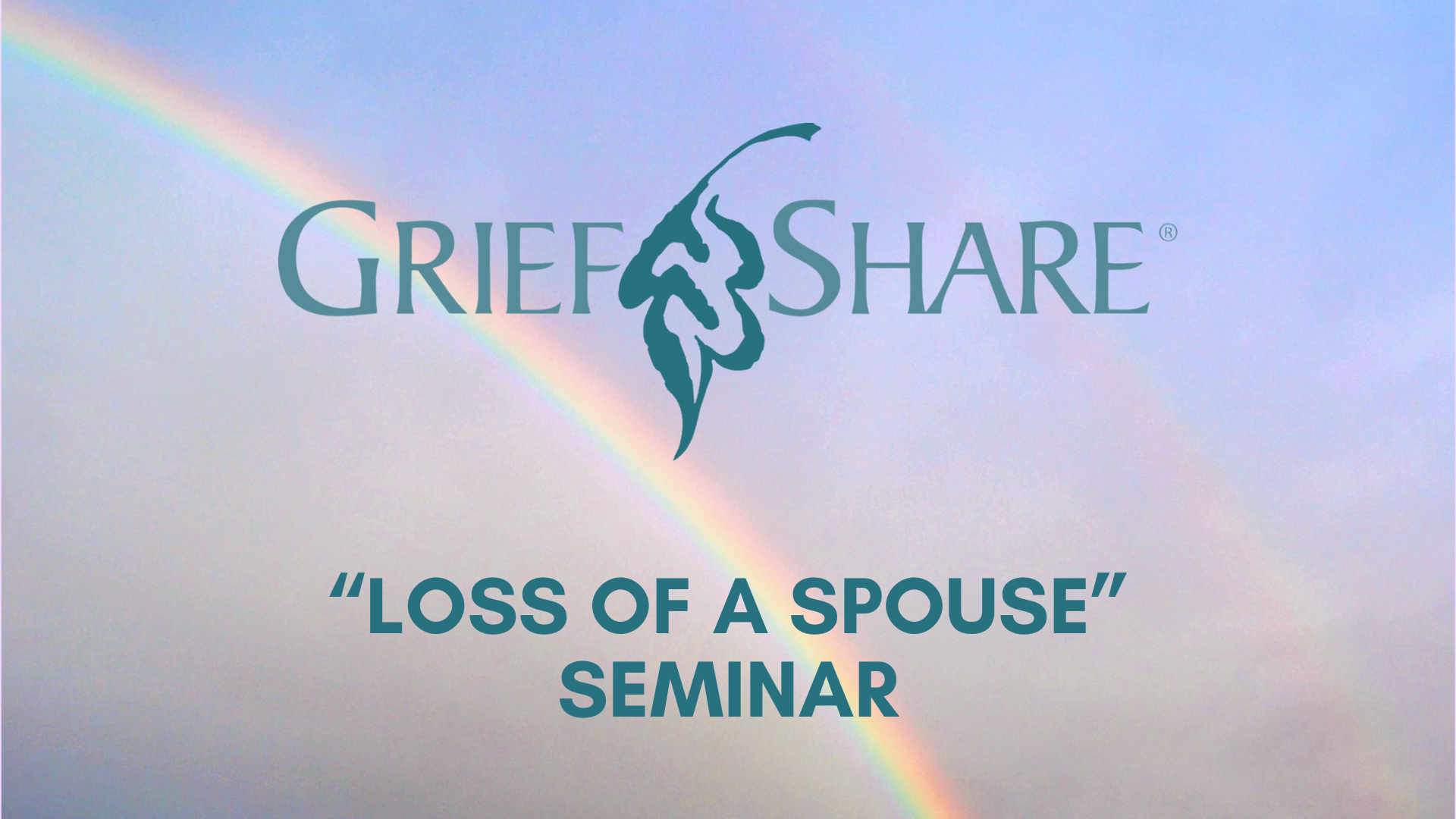 GriefShare: "Loss of a Spouse" Seminar