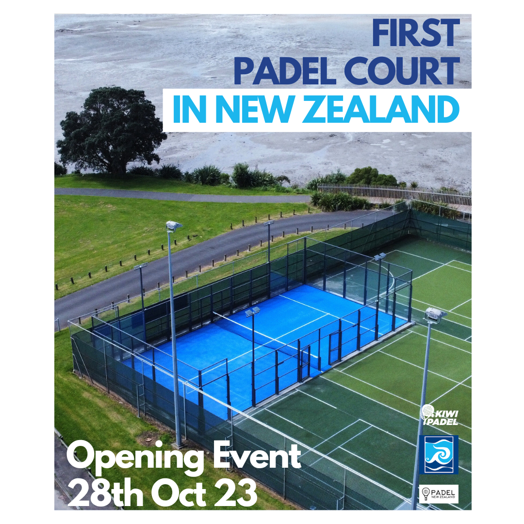 First Padel court in NZ, Opening event !