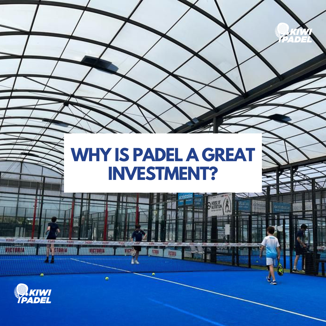Why is padel a great investment?