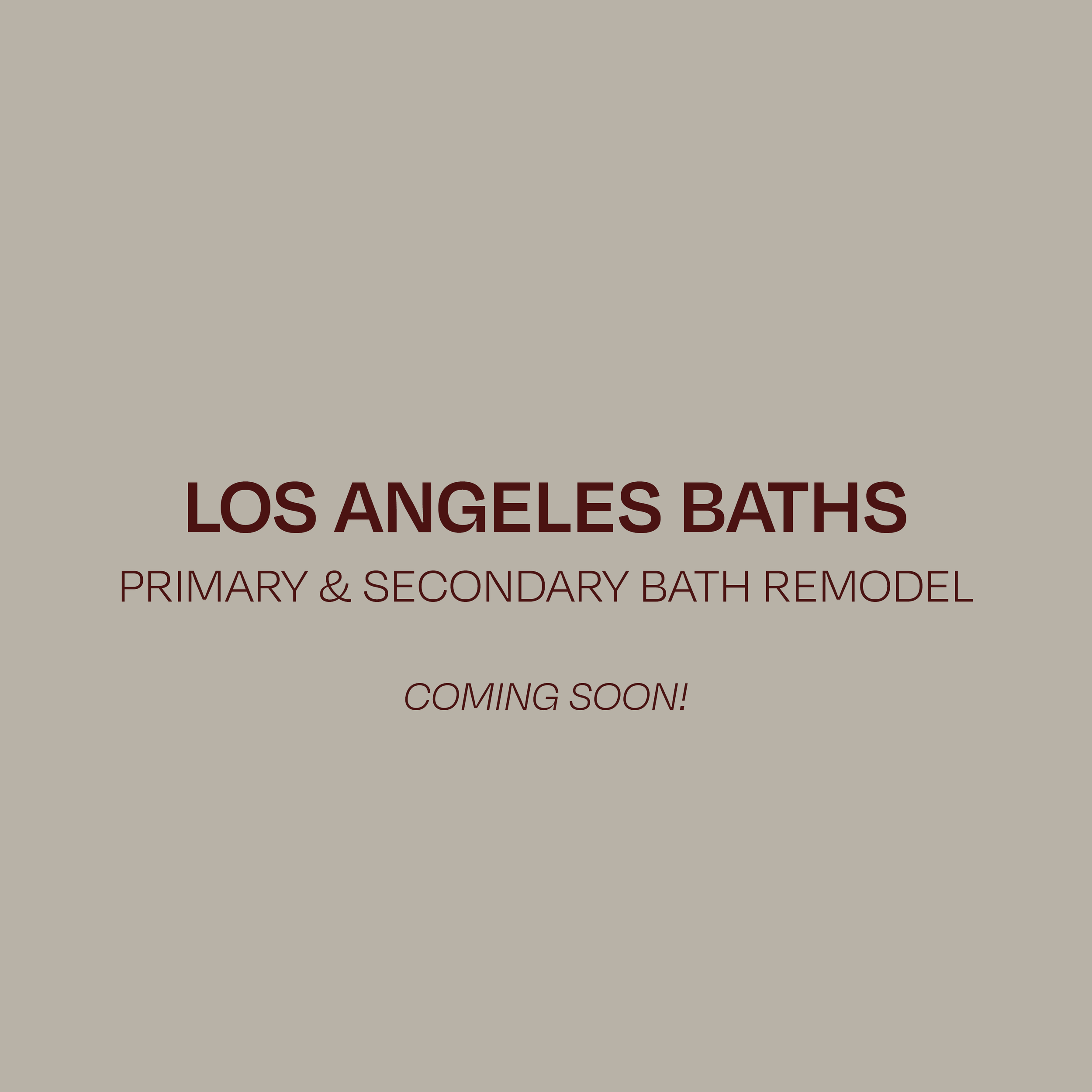 Coming Soon Project - Los Angeles Baths.png