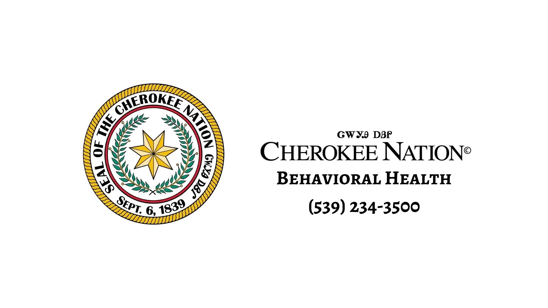 Logo for the Cherokee Nation Behavioral Health with a seal featuring a star, leaves, and the date September 6, 1839, along with contact information.