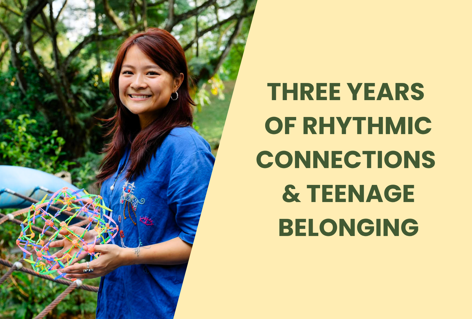 Three Years of Rhythmic Connections &amp; Teenage Belonging