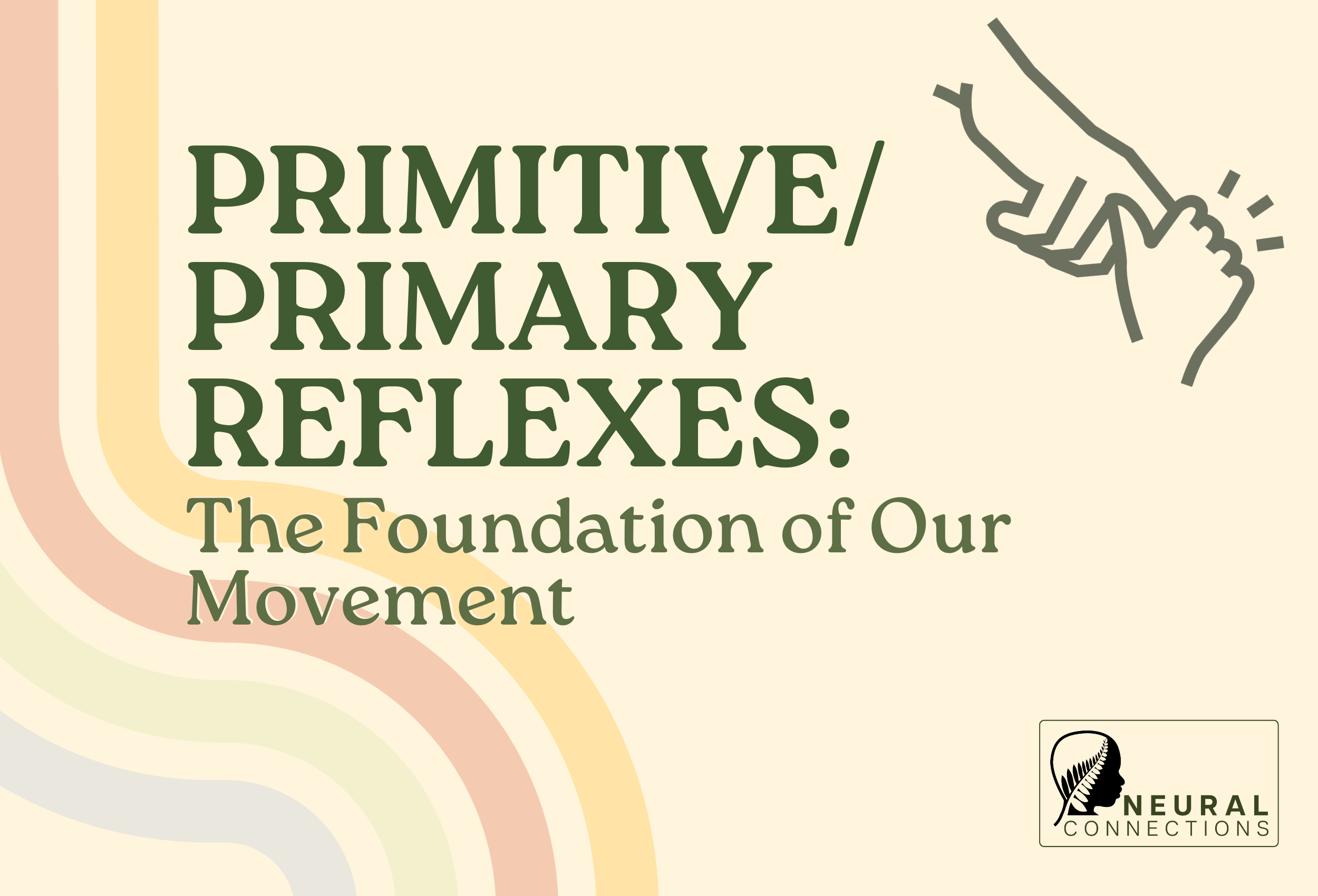 Primitive Reflexes — Neural Connections Singapore