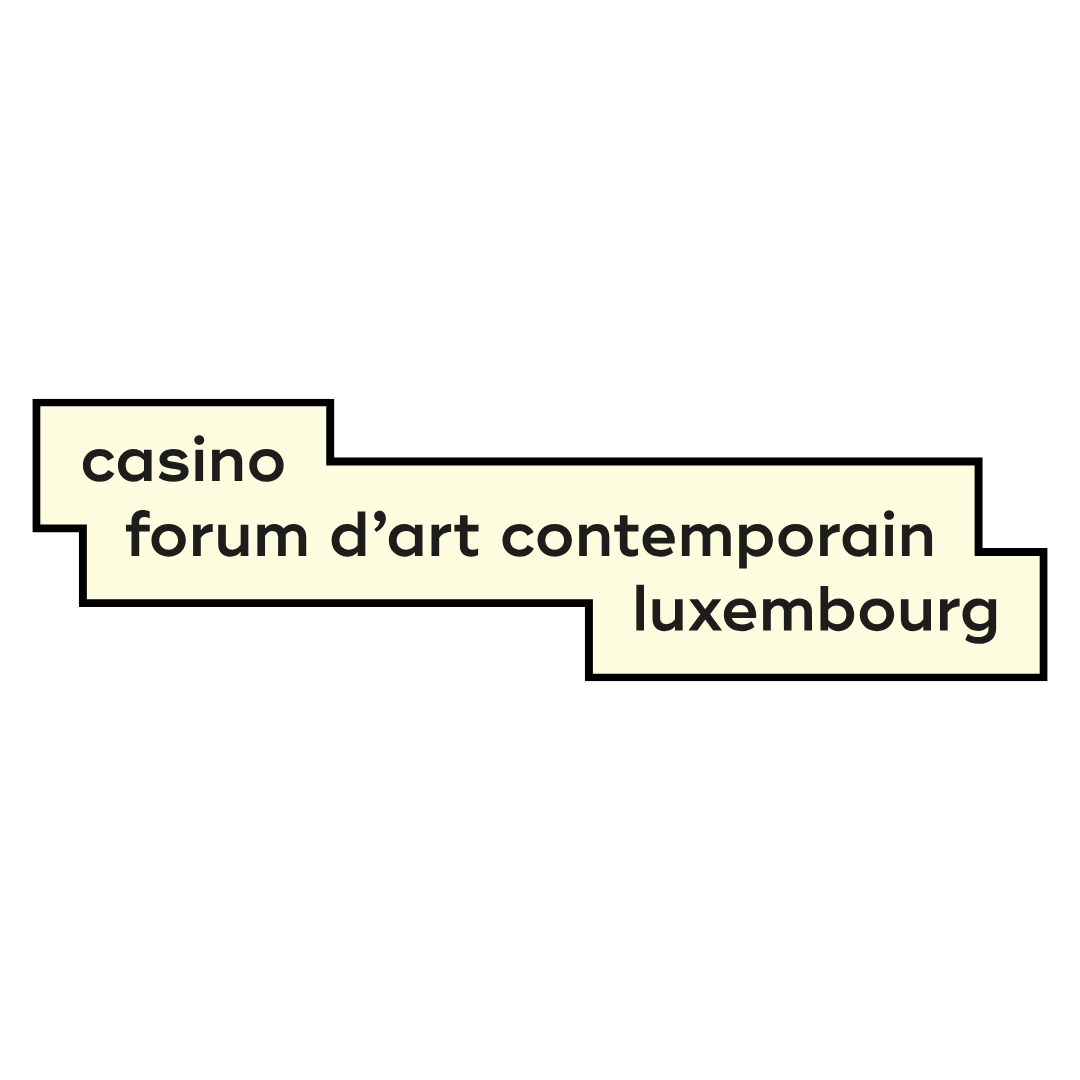 Casino Luxembourg Contemporary Art Forum