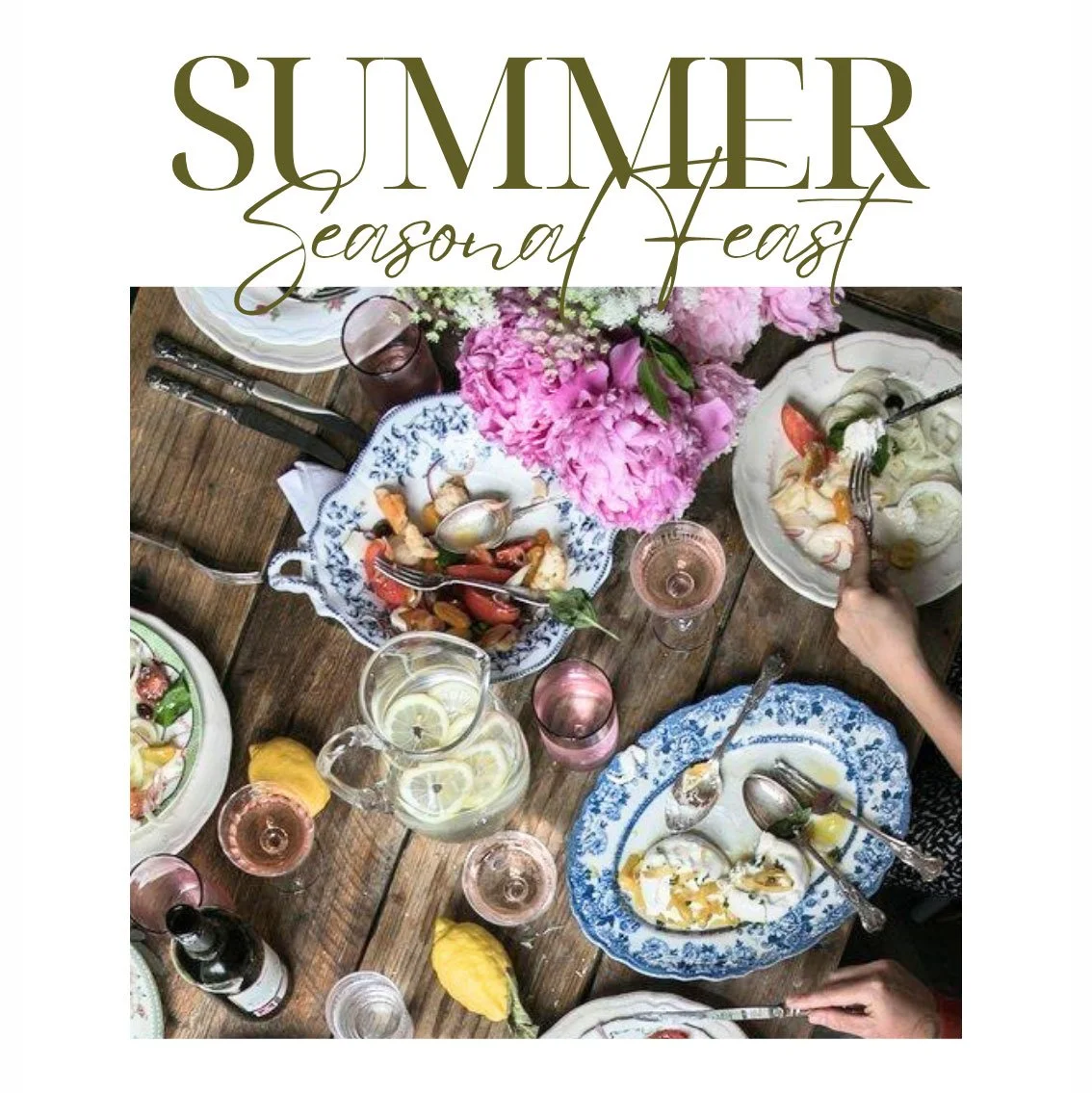 Summer Seasonal Feast