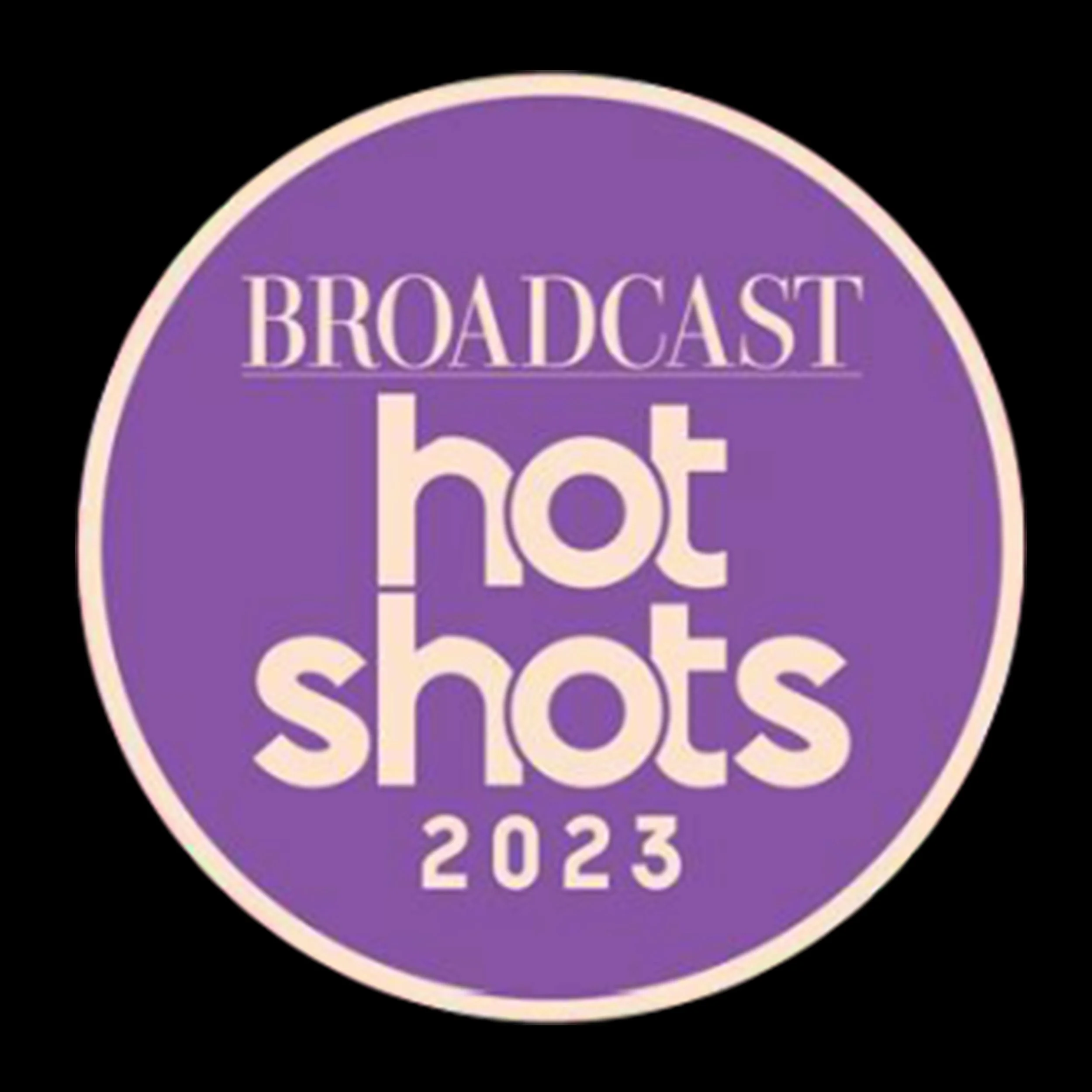 Broadcast Magazine HotShot 2023