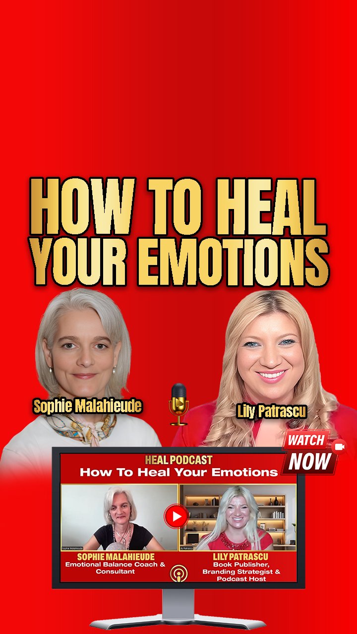 How to Heal Your Emotions