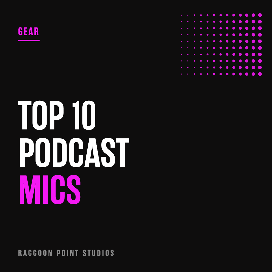 The Top 10 Podcast Microphones of 2024
