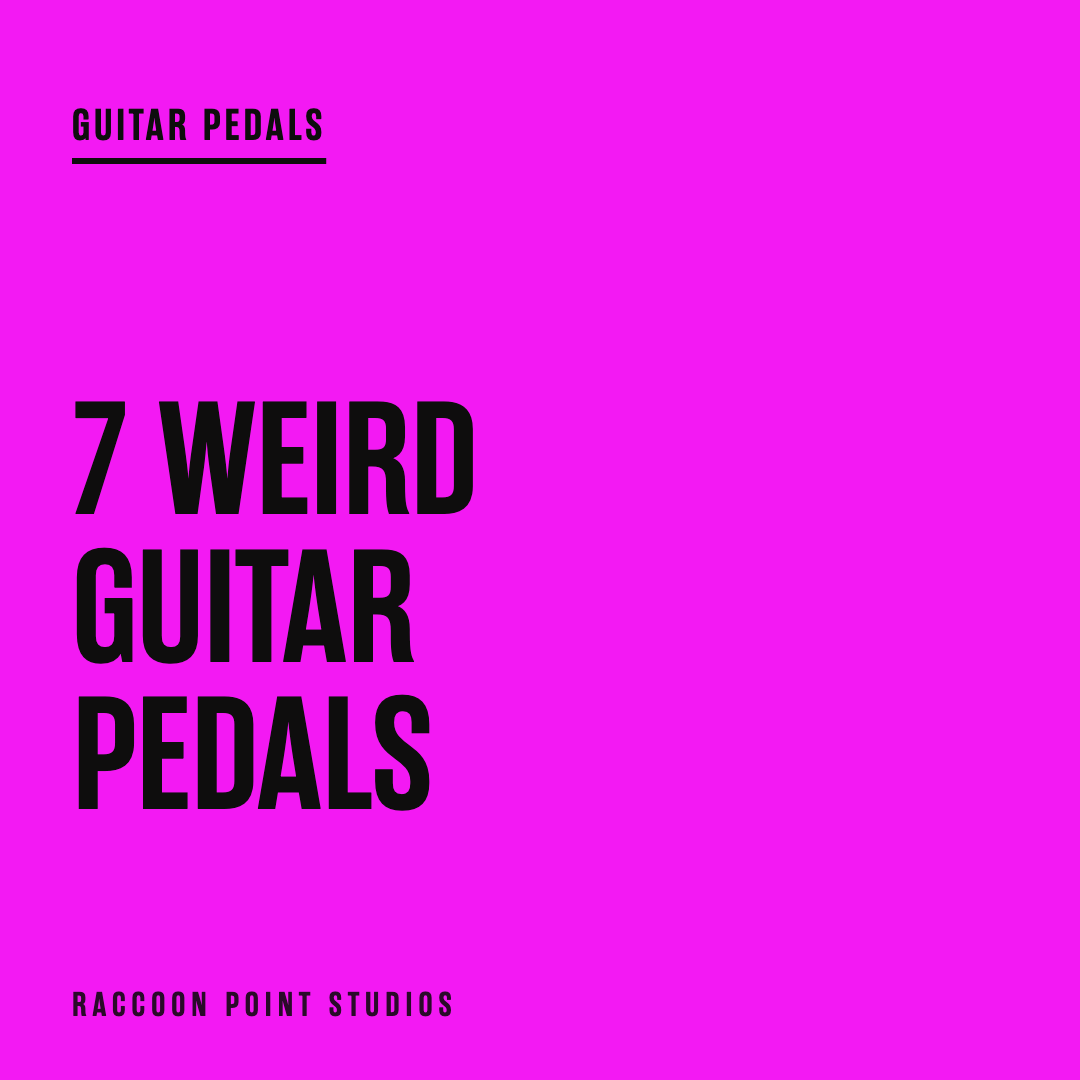 Innovative Soundscapes: 7 Weird Guitar Pedals You've Never Heard O
