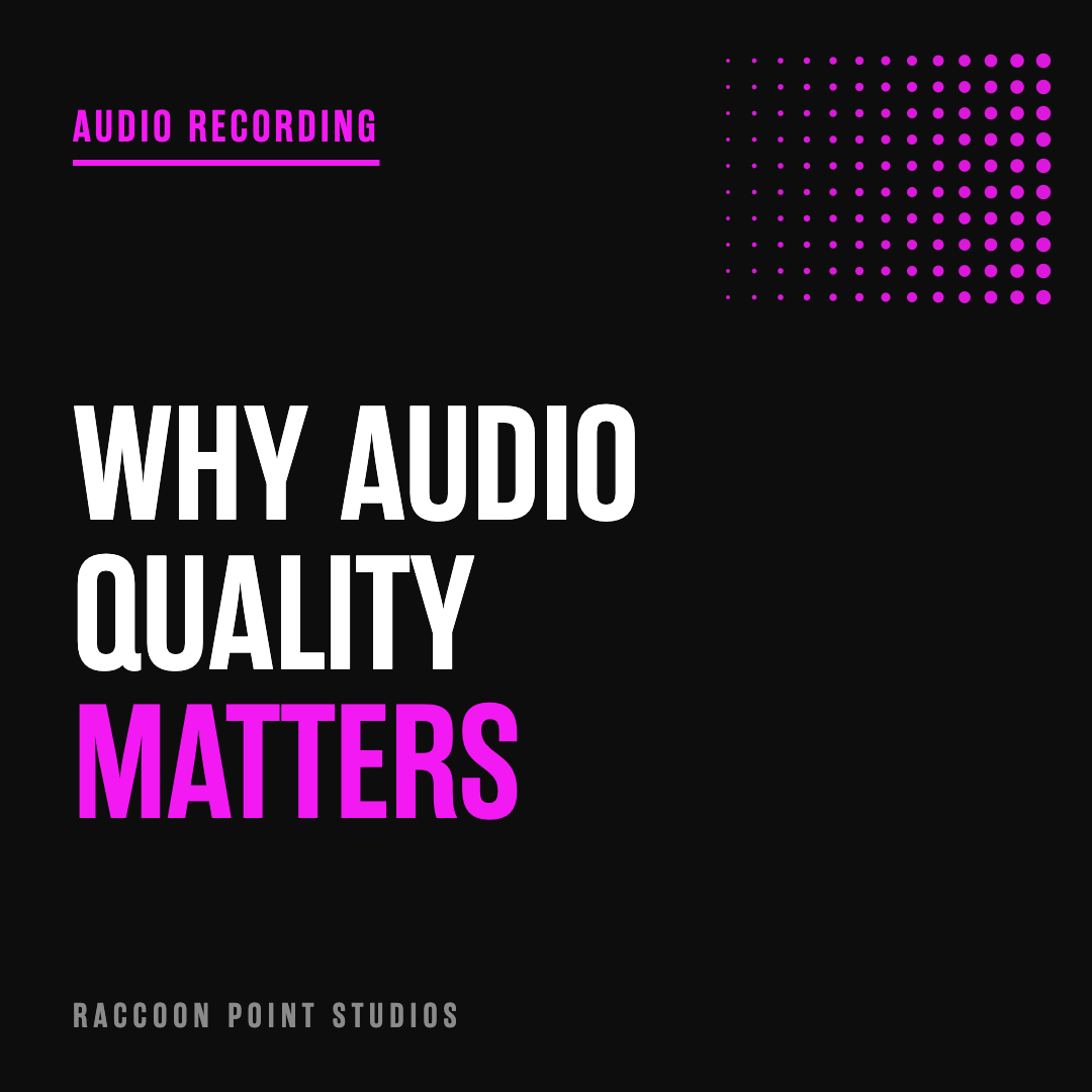 The Importance of Audio Quality in Music Recording: Tips for Musicians 