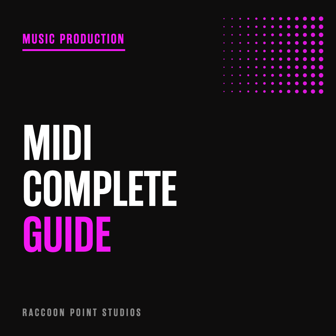 MIDI in Music Production: Your Complete Guide