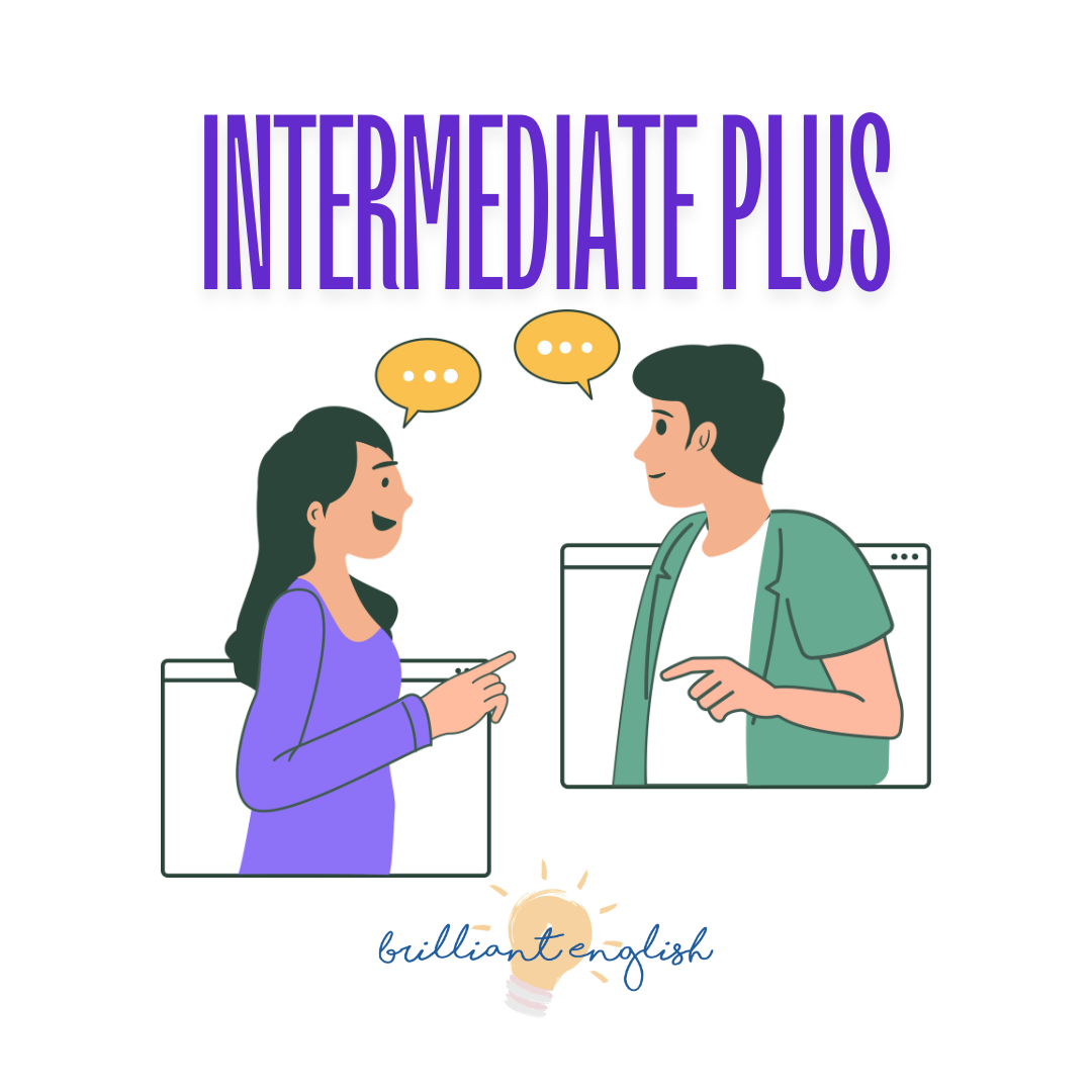 Intermediate Plus B1+