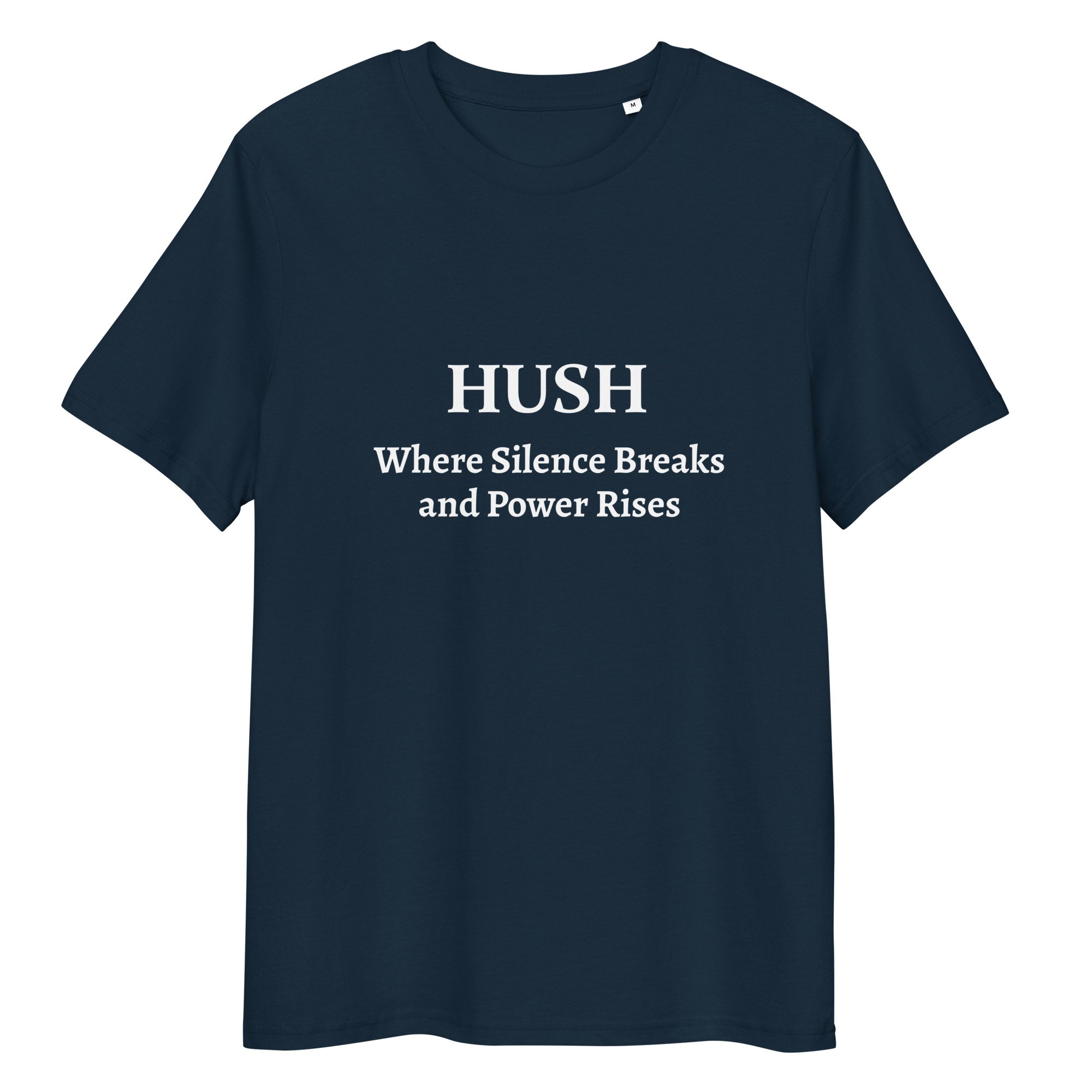 HUSH Unisex organic cotton t-shirt