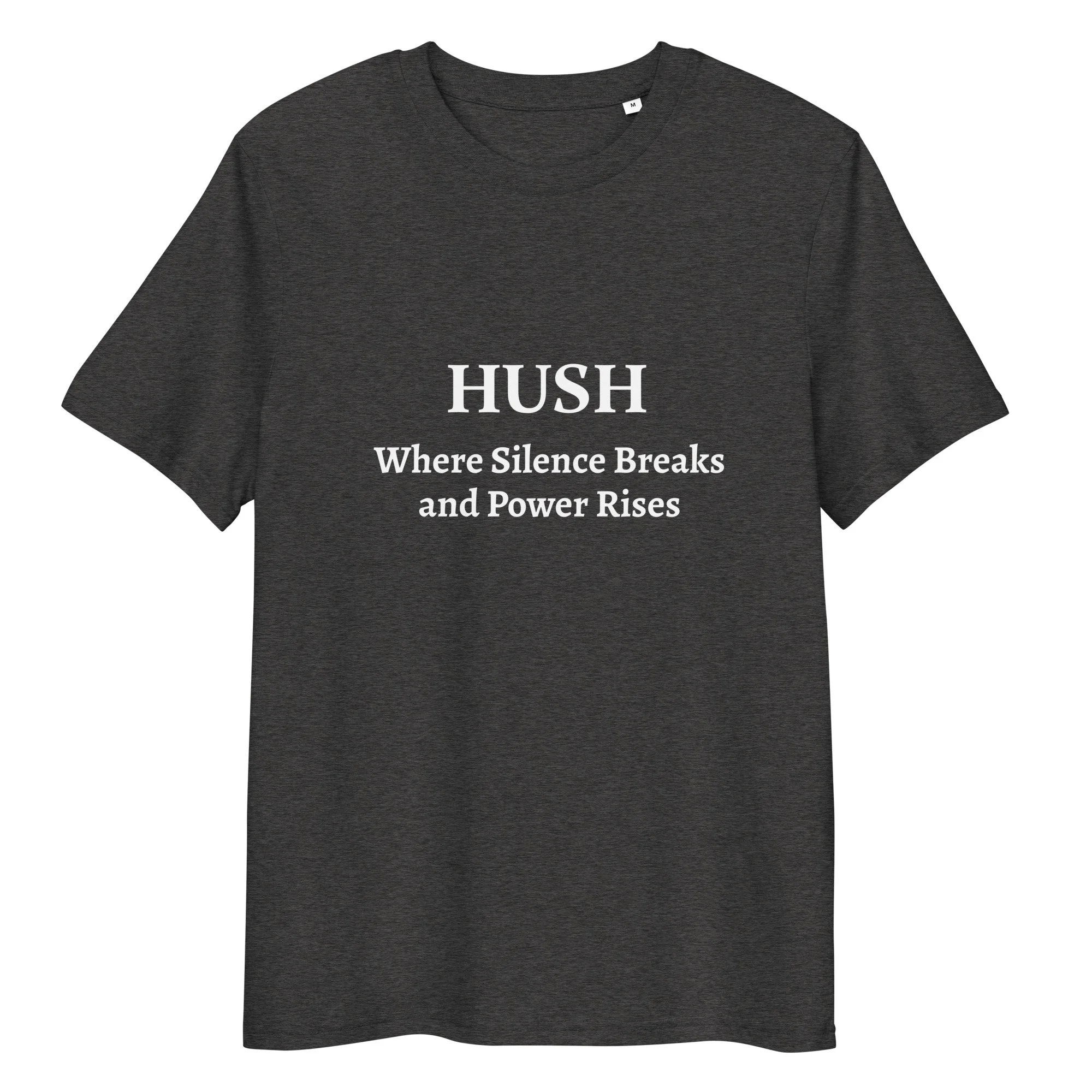 HUSH Unisex organic cotton t-shirt