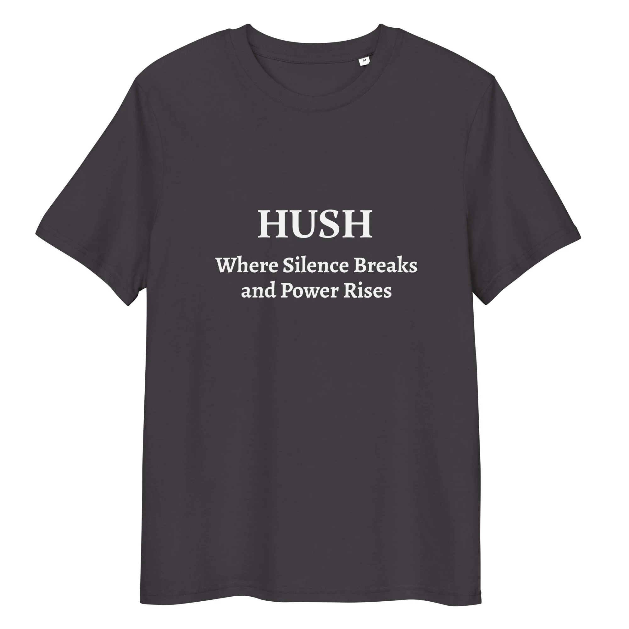 HUSH Unisex organic cotton t-shirt