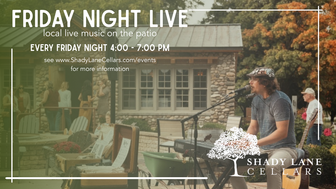 Friday Night Live at Shady Lane Cellars!