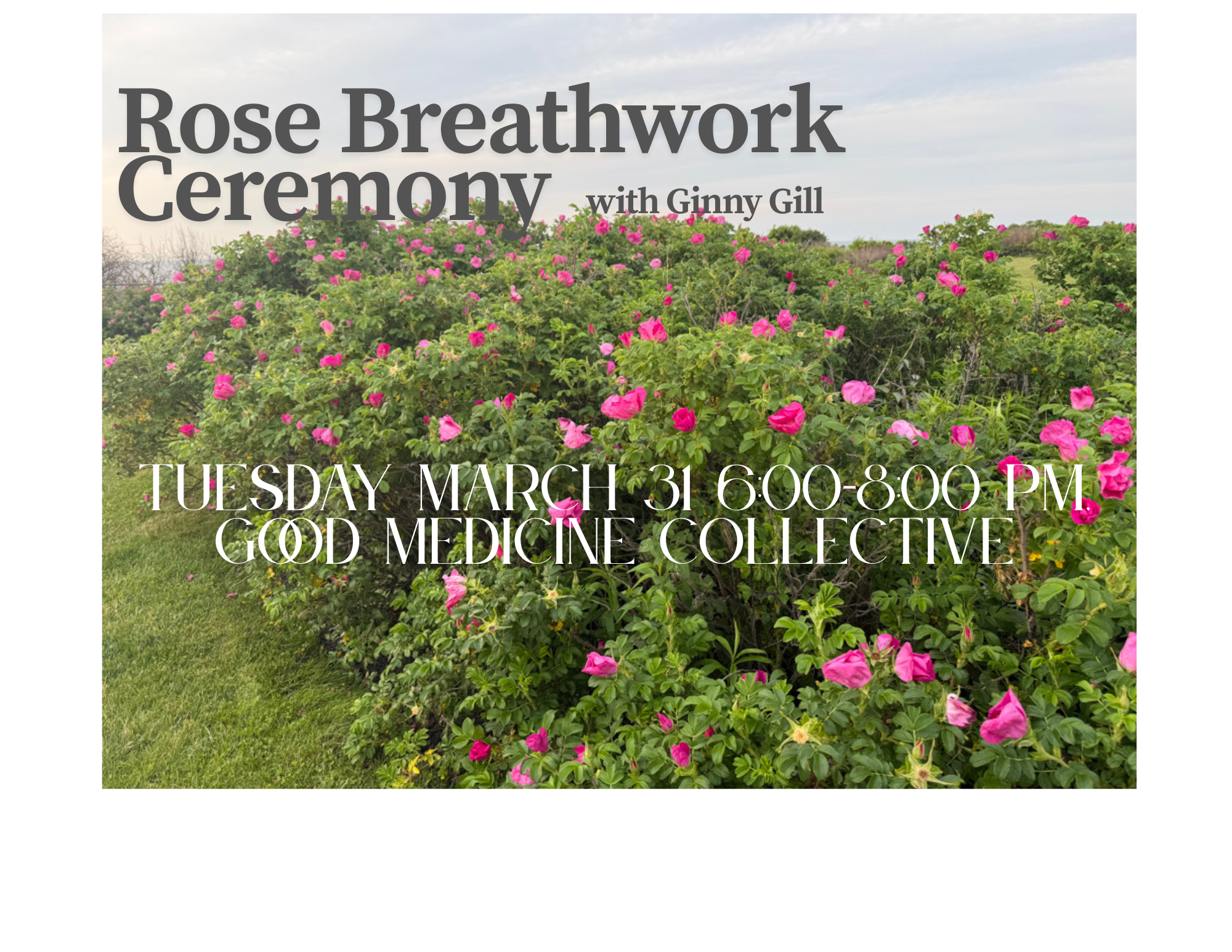 Rose Breathwork Ceremony