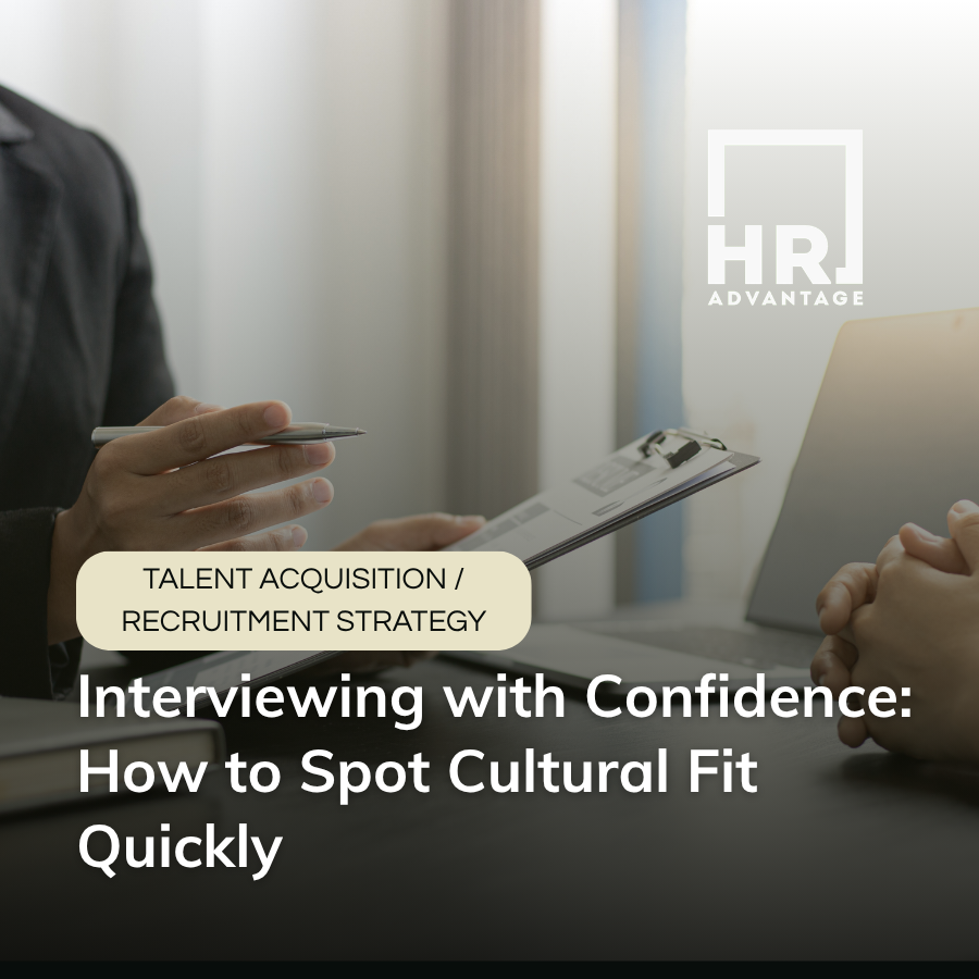 Interviewing with Confidence: How to Spot Cultural Fit Quickly