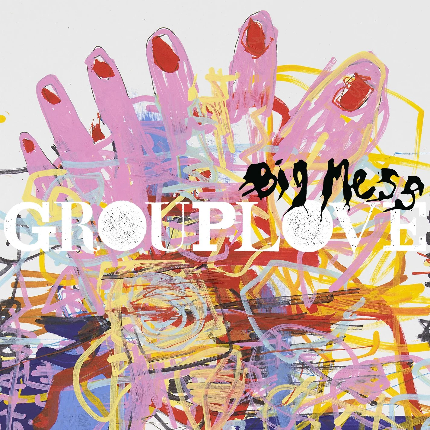 Abstract colorful artwork with a handprint, scribbles, and the words 'BIG MESS' and 'GROUPLOVE' overlayed.