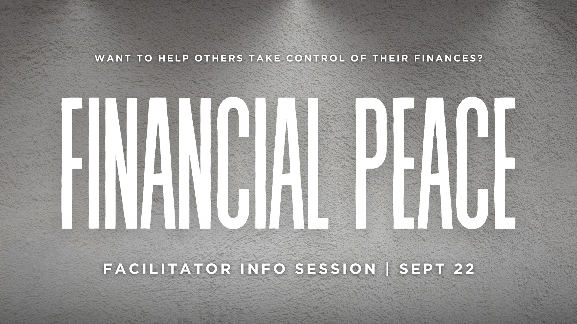 Financial Peace Facilitator Info Session