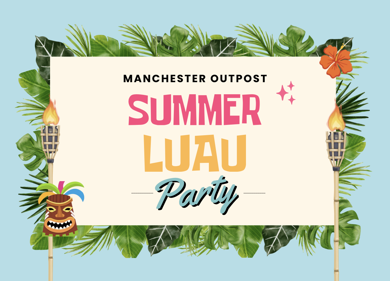 🌺 Manchester Outpost Luau Party 🌞