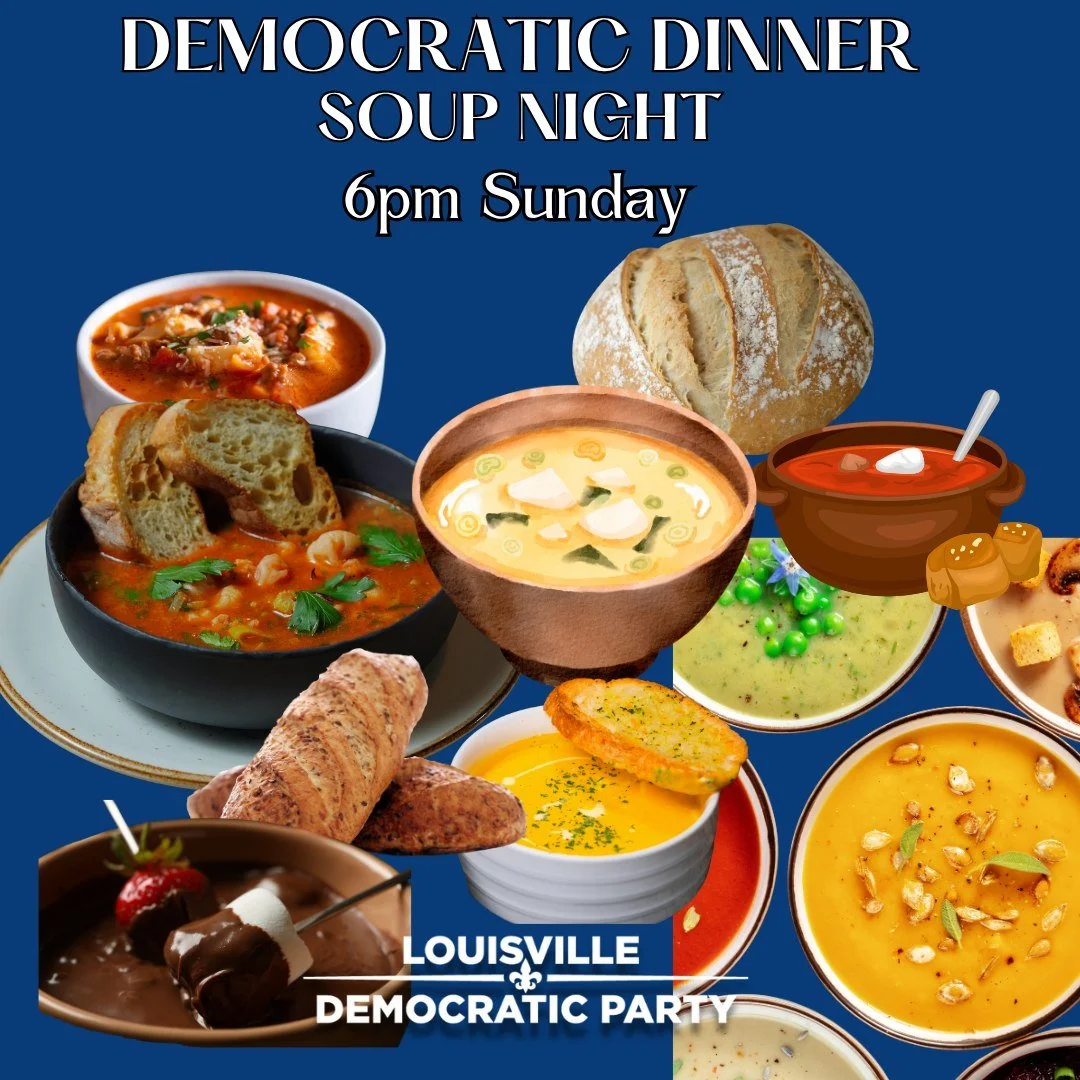 Tomorrow is No Kings protest— are you ready? But Sunday? It is our monthly Democratic Dinner, and this one has soup as a theme. And from the looks of the weather, soup is going to be PERFECT.  Bring Soup, soup adjacent dishes, And we know that