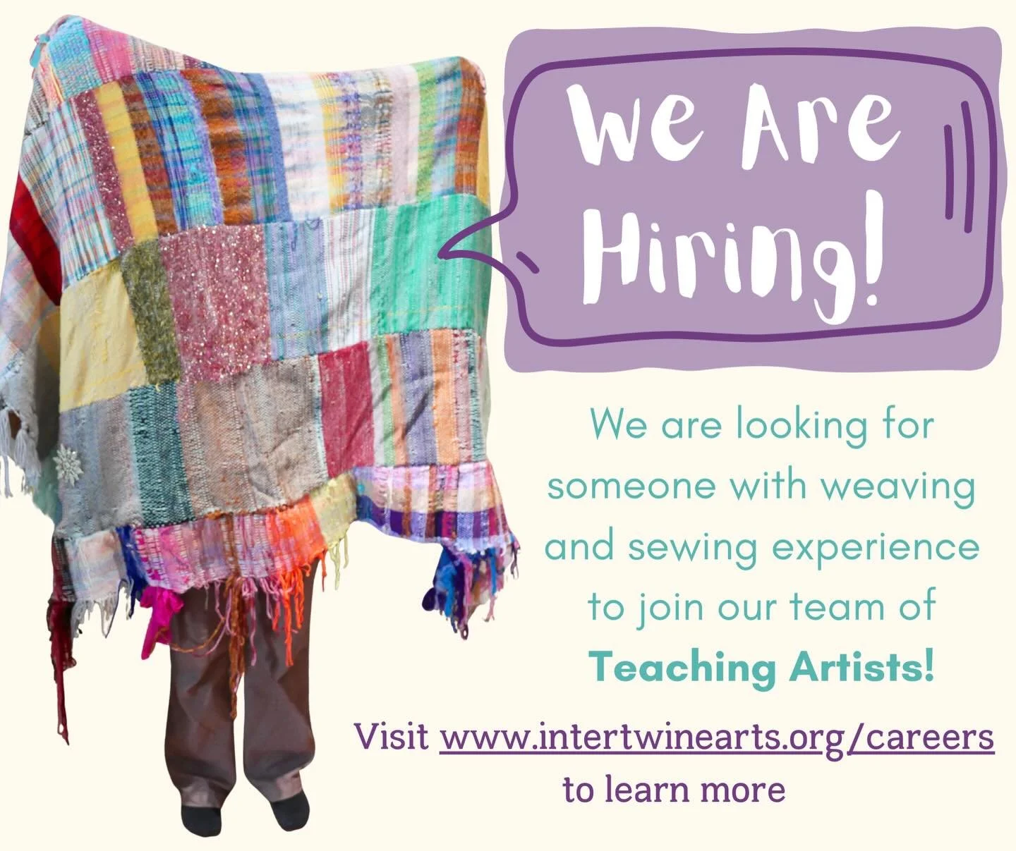 Join our team! 🧶

We're looking for someone with weaving and sewing experience to join our teaching artists. 

To learn more visit www.intertwinearts.org/careers