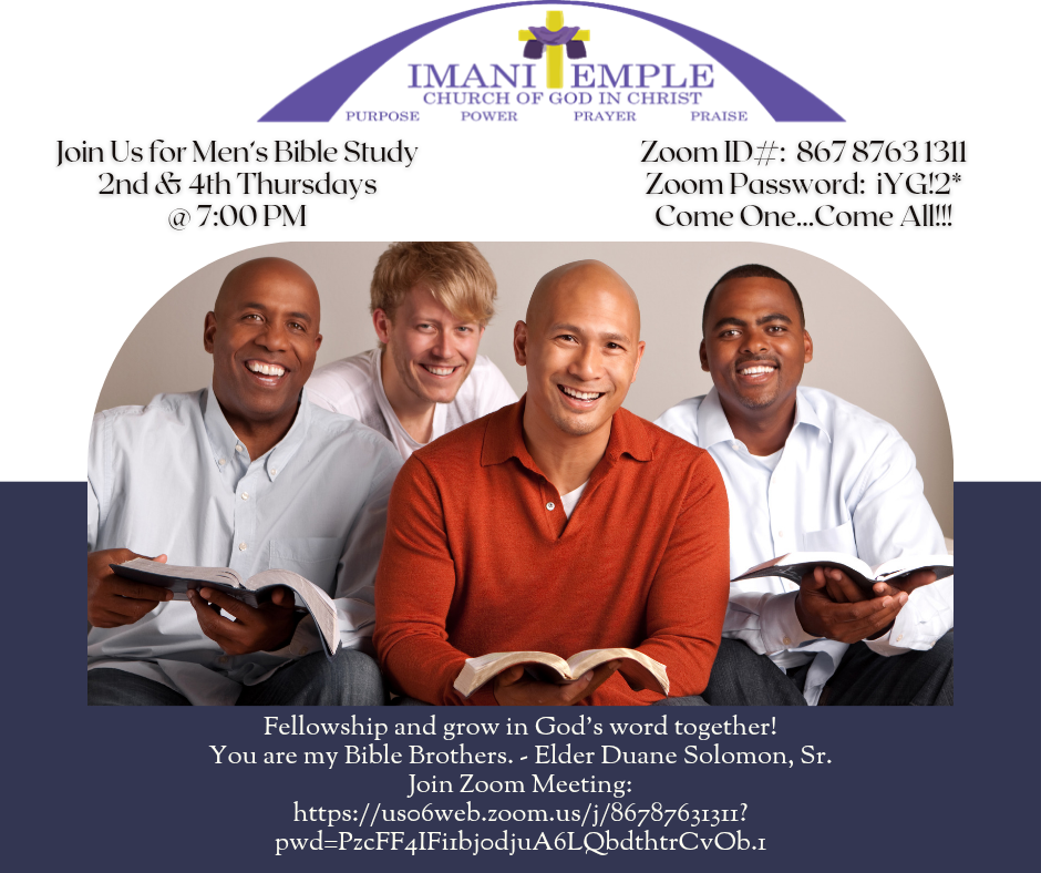 Join our Men’s Bible Study - Every 2nd and 4th Thursday @ 7pm Via Zoom link