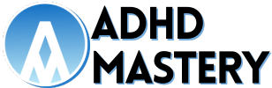 ADHD Mastery 