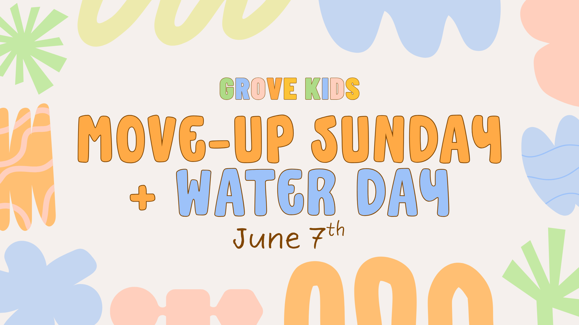 Grove Kids Move-Up Sunday & Water Day