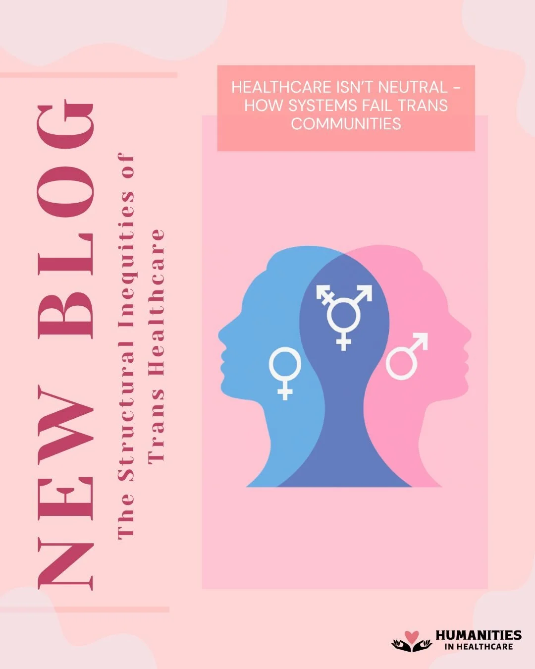 New Blog Update ✨&thinsp;
&thinsp;
Explore the inequities faced by trans communities and learn how narrative medicine can help transform our current healthcare system🏳️&zwj;⚧️
&thinsp;
Read the latest blog by Jacob Nacomel: &ldquo;The Structural Ine