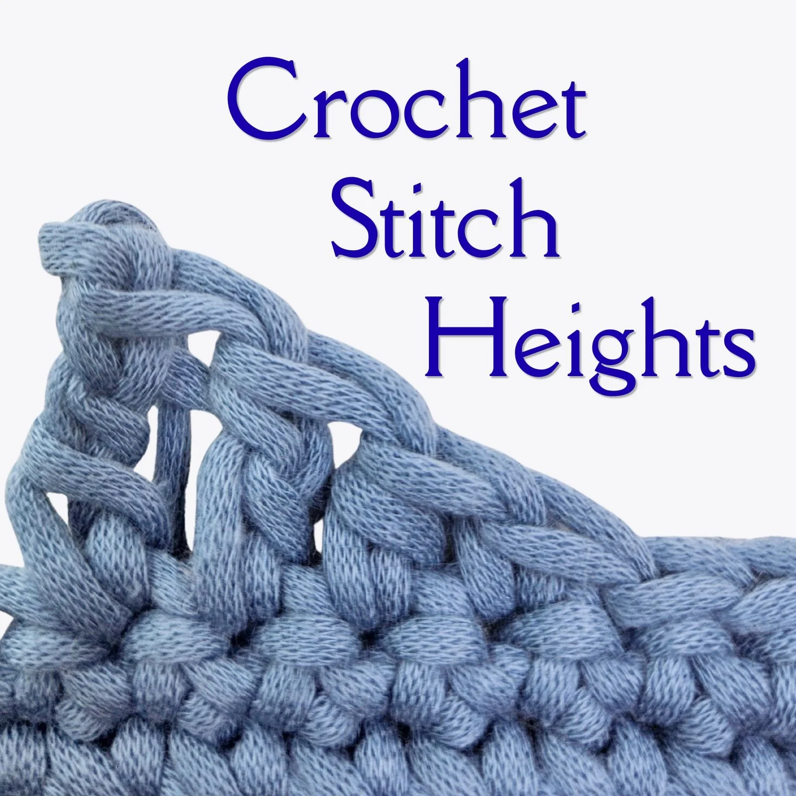 Crochet Stitch Height Chart (With Turning Chains)