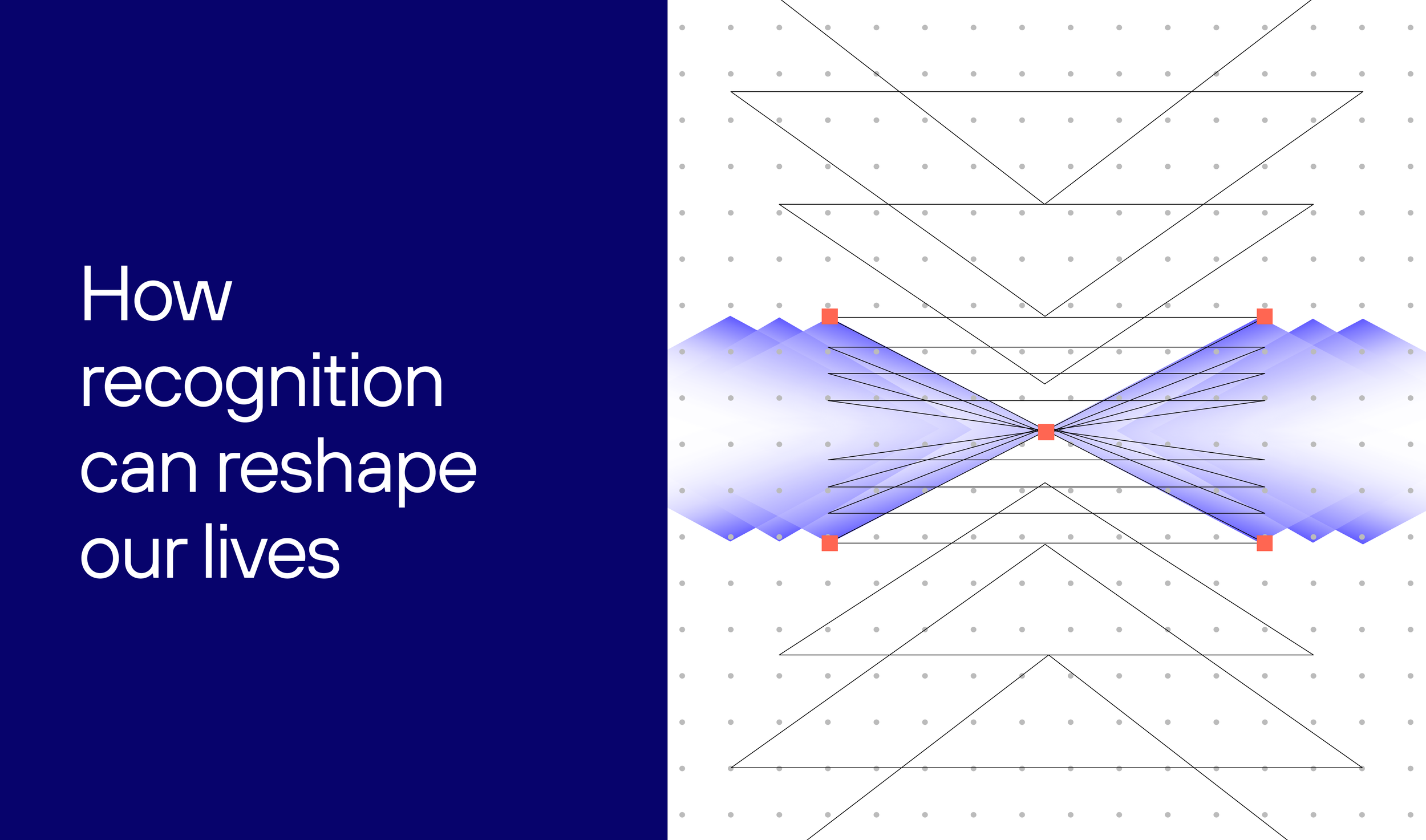 How recognition can reshape our lives