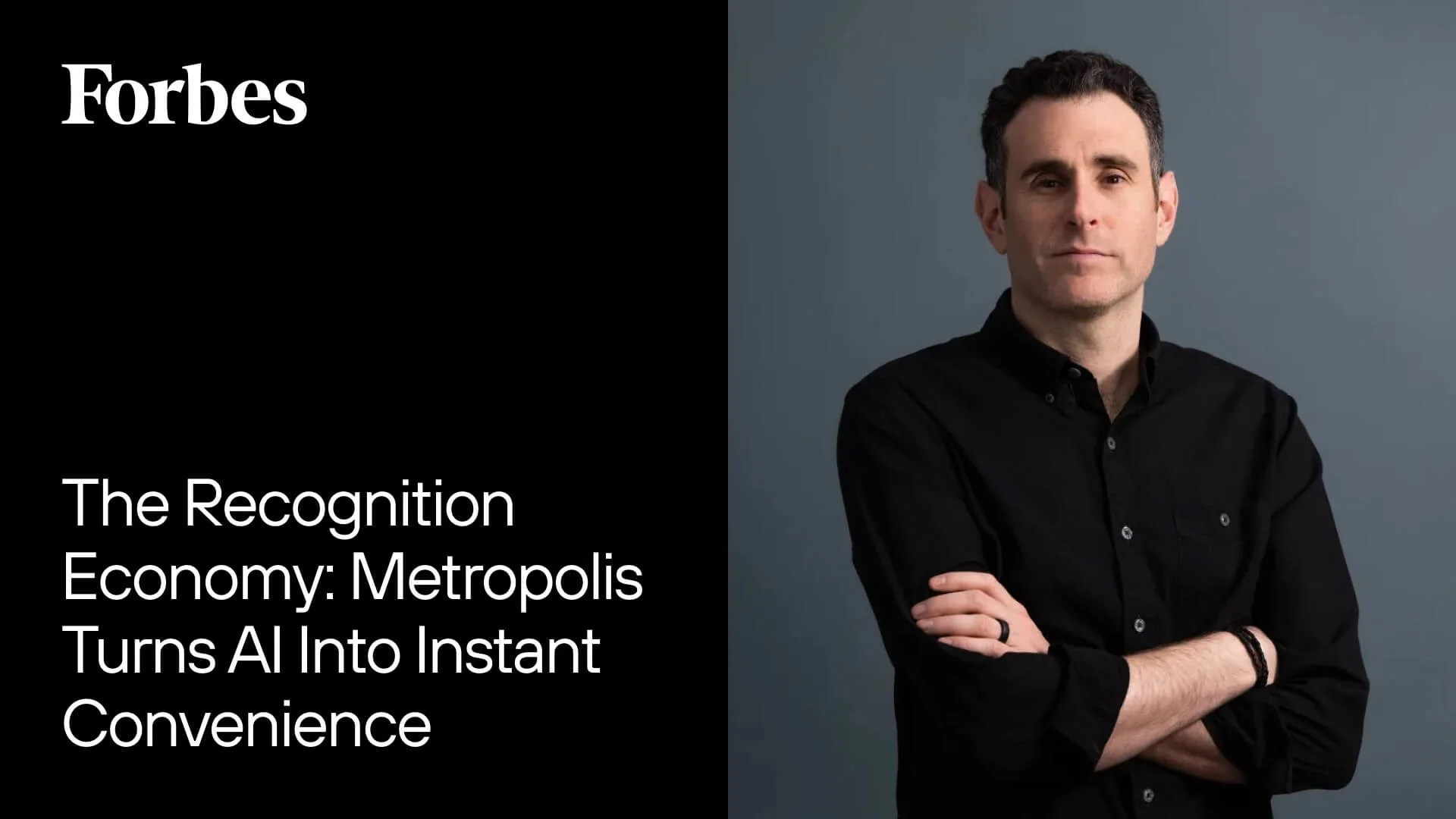 The Recognition Economy: Metropolis Turns AI Into Instant Convenience
