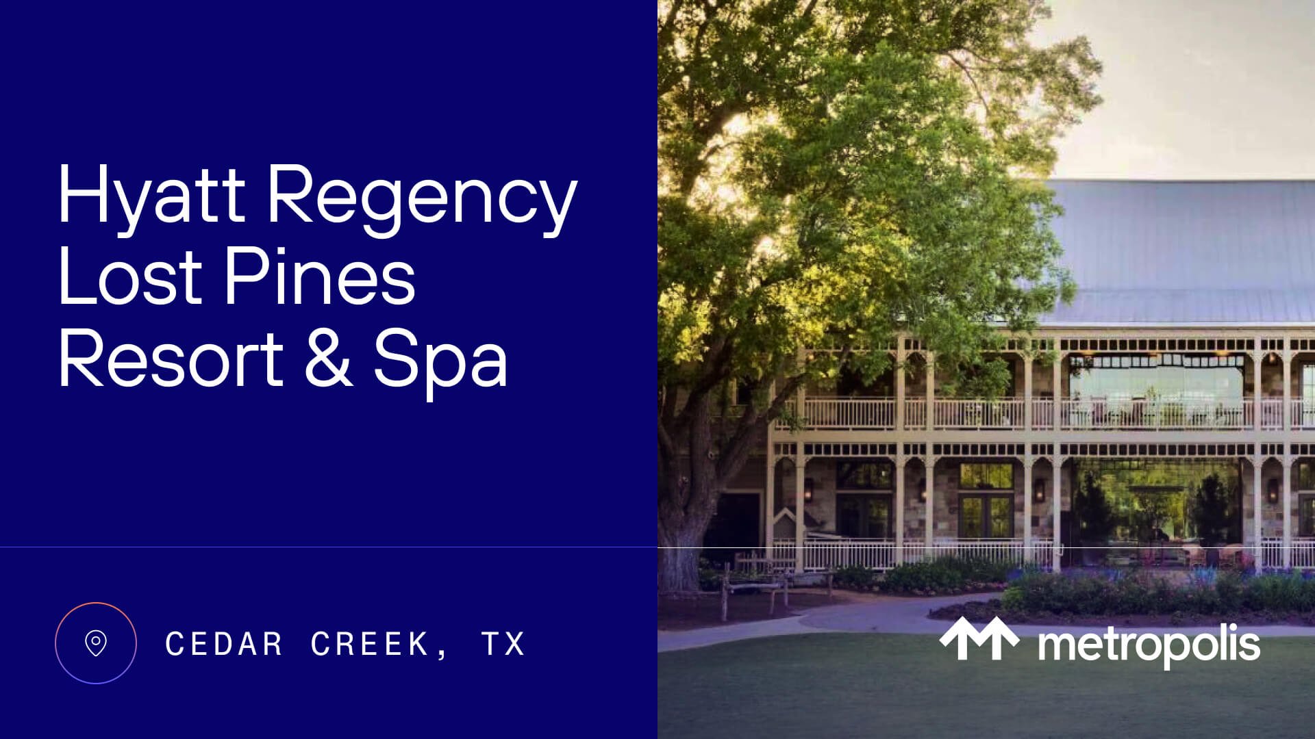 Hyatt Regency Lost Pines Resort &amp; Spa