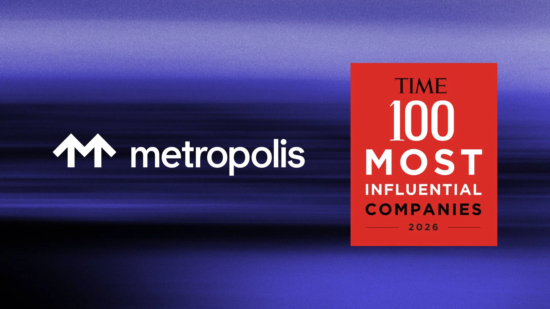 Metropolis named to TIME100's Most Influential Companies of 2026