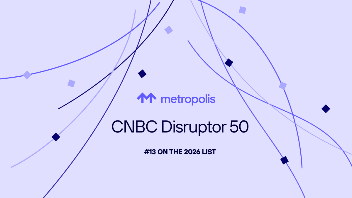 Metropolis named to CNBC Disruptor 50 for second year in a row