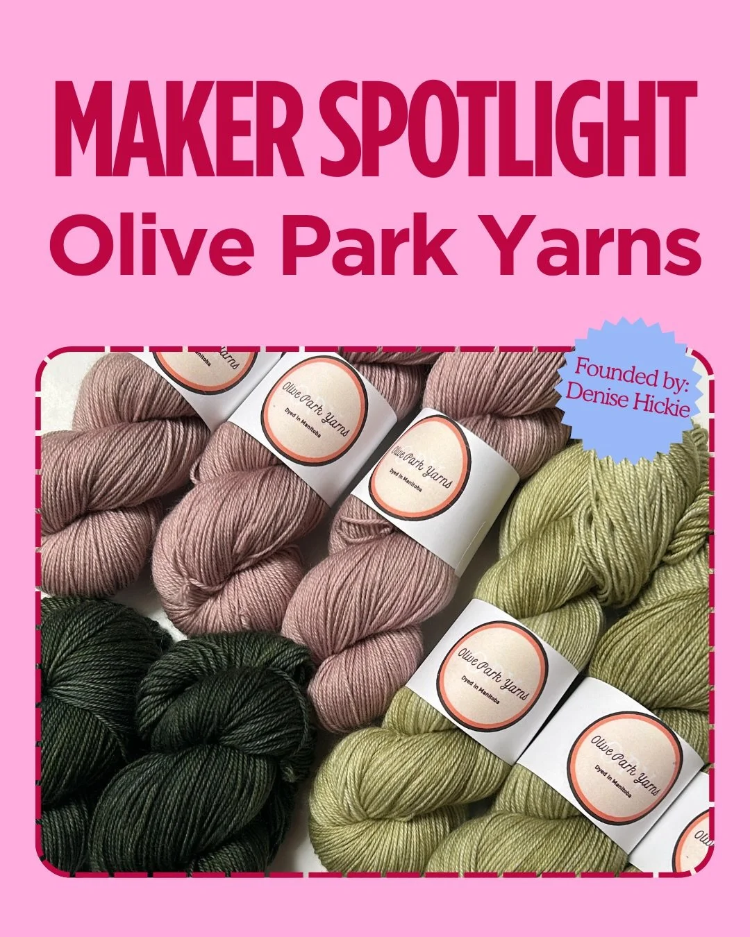 Meet Olive Park Yarns 🧶✨

Founded by Denise Hickie, @oliveparkyarns creates beautifully hand dyed yarns right in Manitoba, with every skein crafted with so much care and creativity. We&rsquo;re so grateful to have Denise as part of our Makers commun