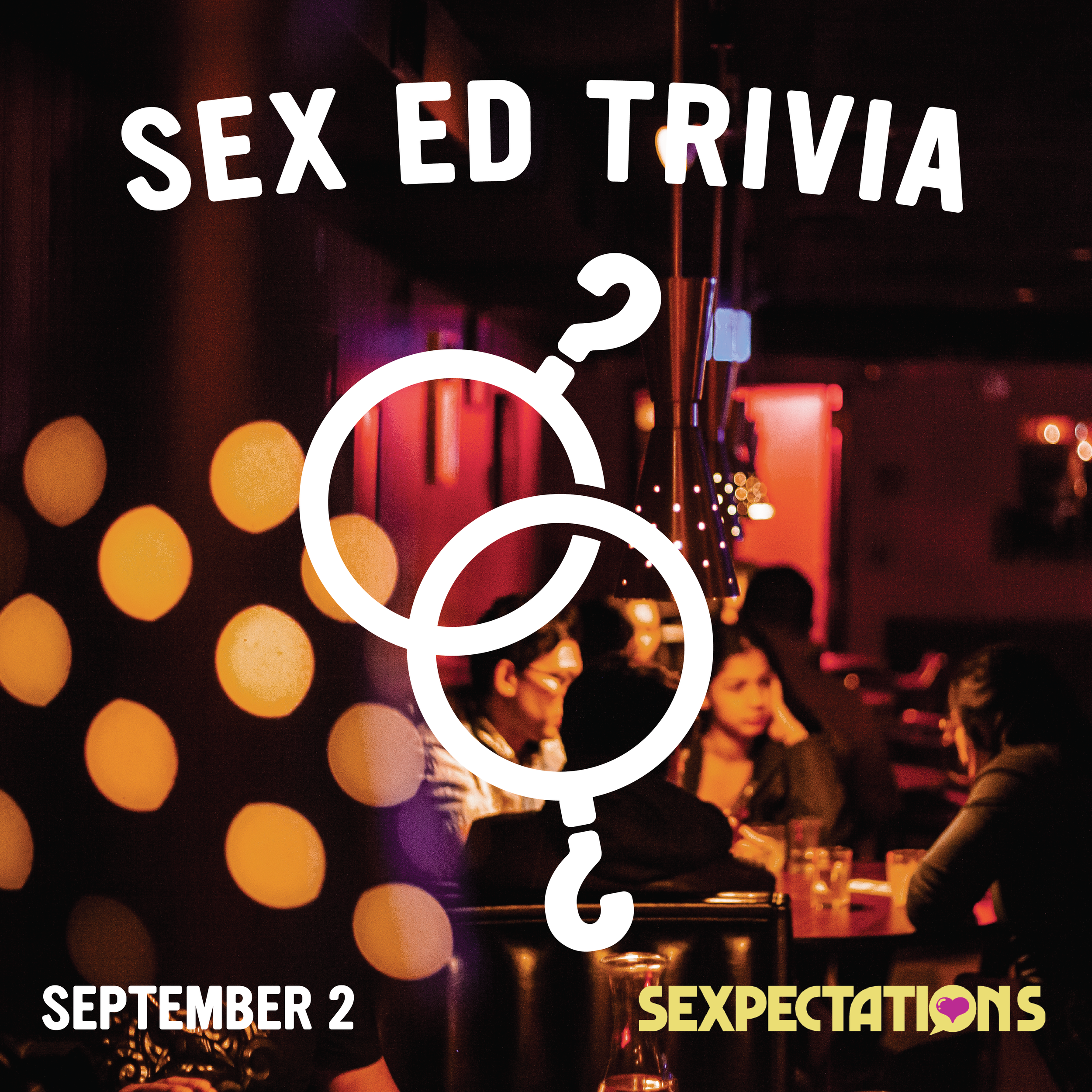 Sexpectations Sex Ed Trivia
