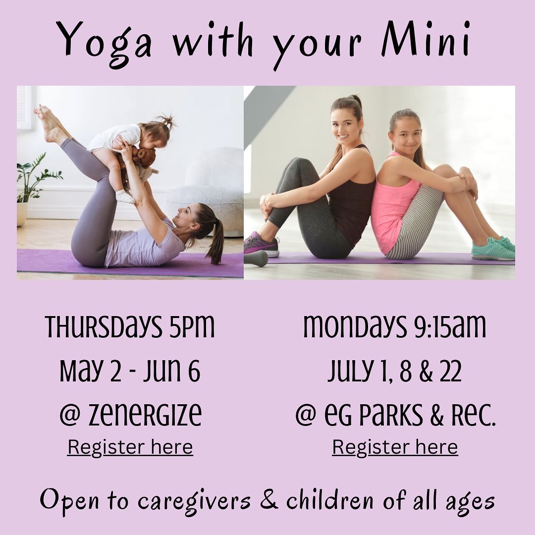 So many of you have asked about doing a yoga class with your child 🧘🏻🥰 
This is it❗️
Drop in and try out one class, or join the whole series&hellip;your choice! Available at 2 locations:
✨Zenergize in NK Thursdays 5pm starting 5/2
✨EG Rec Dept. se
