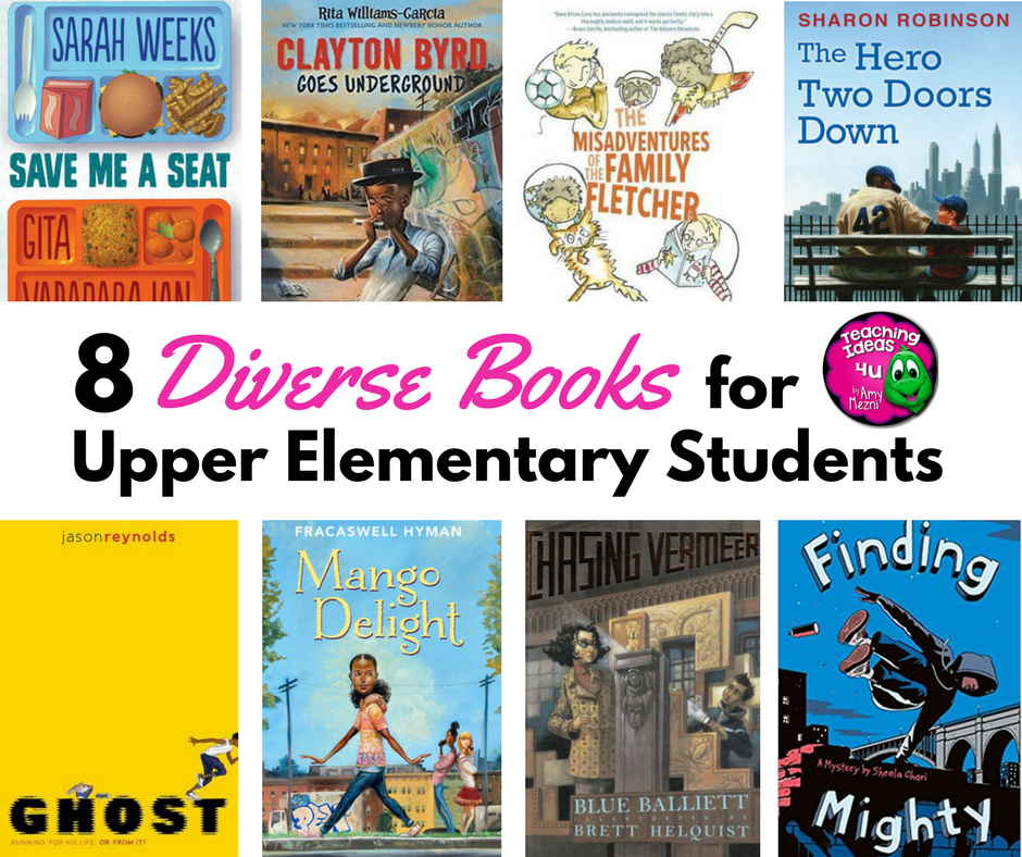 8 Diverse Books For Upper Elementary