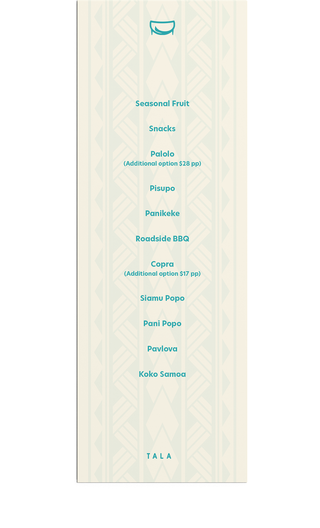 Menu featuring seasonal fruit, snacks, and various items including Palolo, Pisupo, Panike, Roadside BBQ, Copra, Siamu Popo, Pani Popo, Pavlova, Koko Samoa, and TALA. Additional options for Palolo and Copra are available with extra charges.