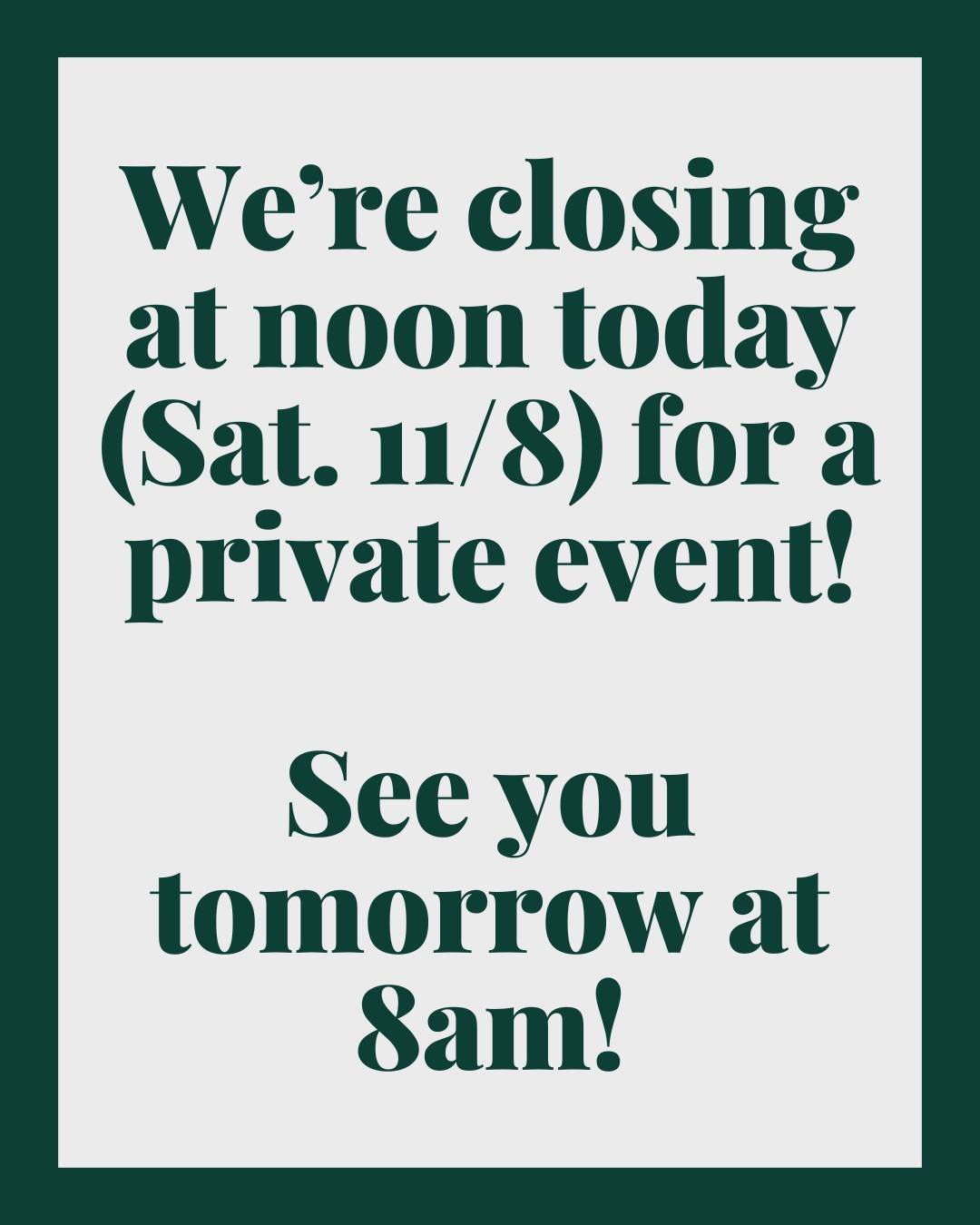 Heads up - we're closing today (Sat, Nov. 8) at NOON for a private event! Come grab your coffee fix before then 😎 See you tomorrow at 8am! 
*
*
*
 #sanduskybookbar #smallbusinessowner #bar #coffee #bookstore #sanduskyohio #coffeeshop #smallbusiness 
