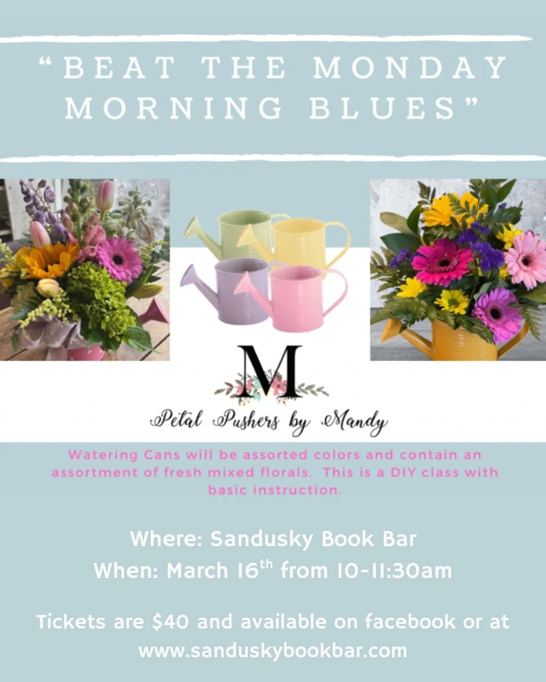 Grab your ticket for our March 16th flower arranging event with Petal Pushers by Mandy! Tickets are $40 and can be found on Facebook or at www.sanduskybookbar.com. Learn how to make your own little slice of Monday morning joy! 💐☕
*
*
*
 #sanduskyboo