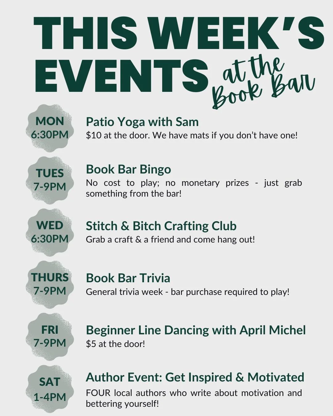 We've got a week packed with events! Every week you can check out Monday Patio Yoga 🧘&zwj;♀️, Tuesday Book Bar Bingo, and Thursday Book Bar Trivia! This week we also have monthly Line Dancing on Friday 🤠 and a local author event for self-motivation